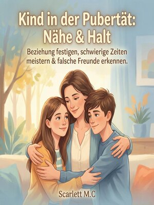 cover image of Kind in der Pubertät--Nähe & Halt